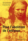 Couverture du livre Pour l'abolition de l'enfance