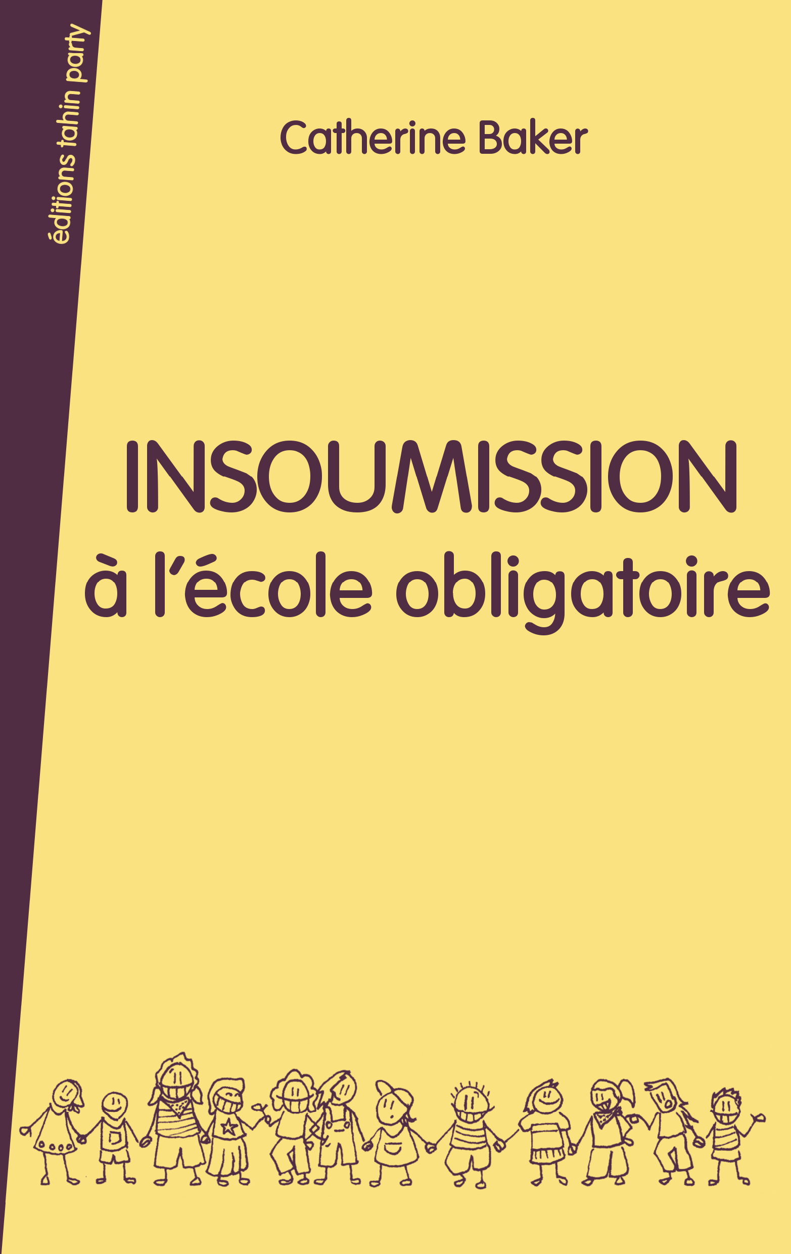 Couverture du livre Insoumission à l’école obligatoire
